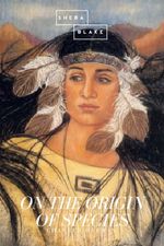 bw-on-the-origin-of-species-sheba-blake-publishing-9783961895113