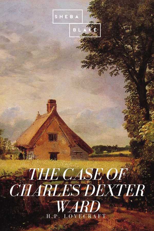 bw-the-case-of-charles-dexter-ward-sheba-blake-publishing-9783961897001