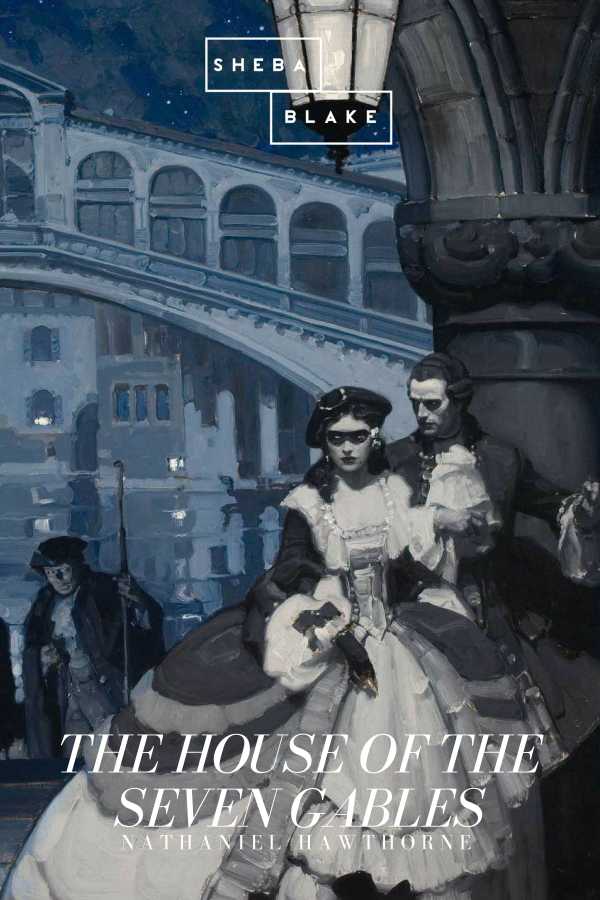 bw-the-house-of-the-seven-gables-sheba-blake-publishing-9783961897711