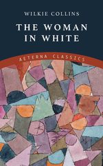 bw-the-woman-in-white-aeterna-classics-9783964540164