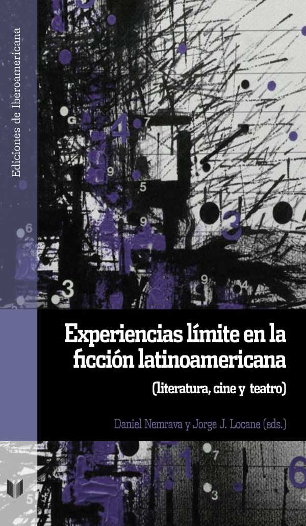 bw-experiencias-liacutemite-en-la-ficcioacuten-latinoamericana-iberoamericana-editorial-vervuert-9783964567925