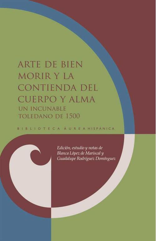 Arte de bien morir y La contienda del cuerpo y alma