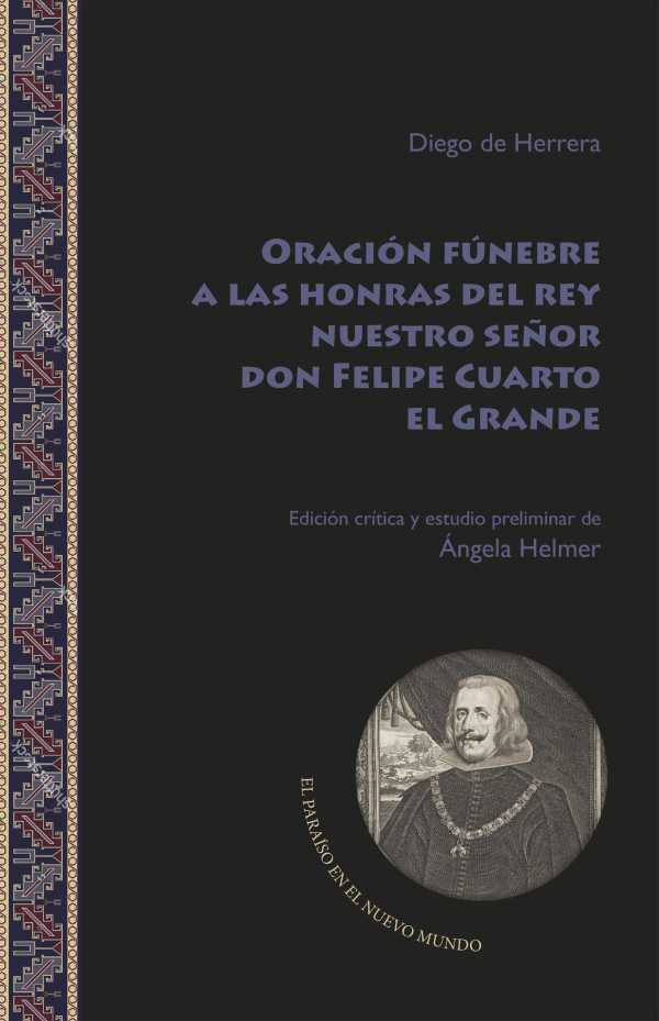 bw-oracioacuten-fuacutenebre-a-las-honras-del-rey-nuestro-sentildeor-don-felipe-cuarto-el-grande-iberoamericana-editorial-vervuert-9783964568205