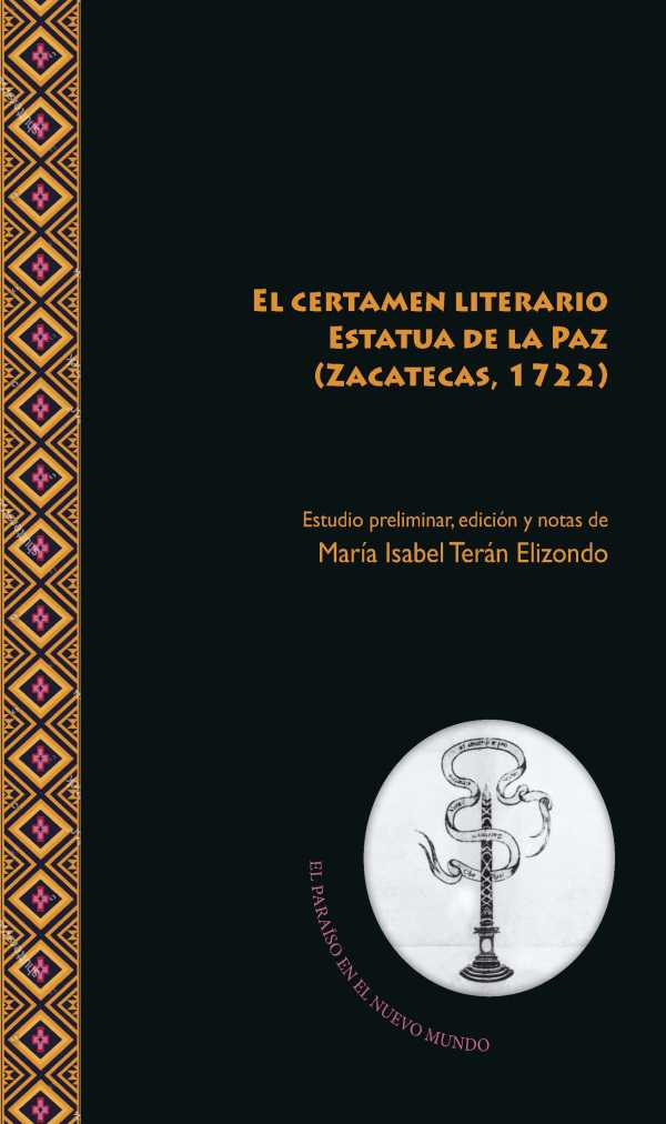 bw-el-certamen-literario-estatua-de-la-paz-zacatecas-1722-iberoamericana-editorial-vervuert-9783964568601