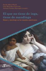bw-el-que-no-tiene-de-inga-tiene-de-mandinga-iberoamericana-editorial-vervuert-9783964569097