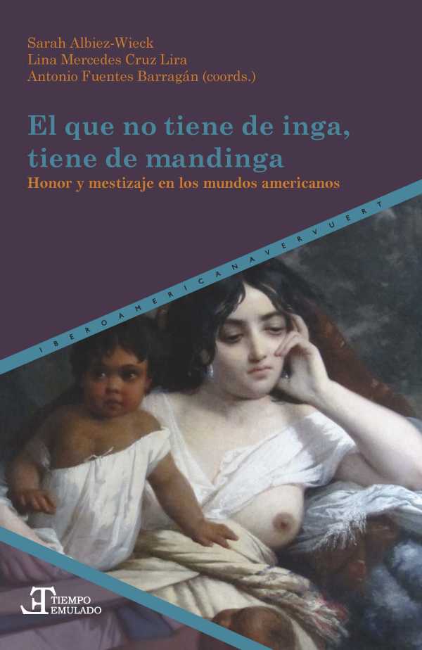 bw-el-que-no-tiene-de-inga-tiene-de-mandinga-iberoamericana-editorial-vervuert-9783964569097