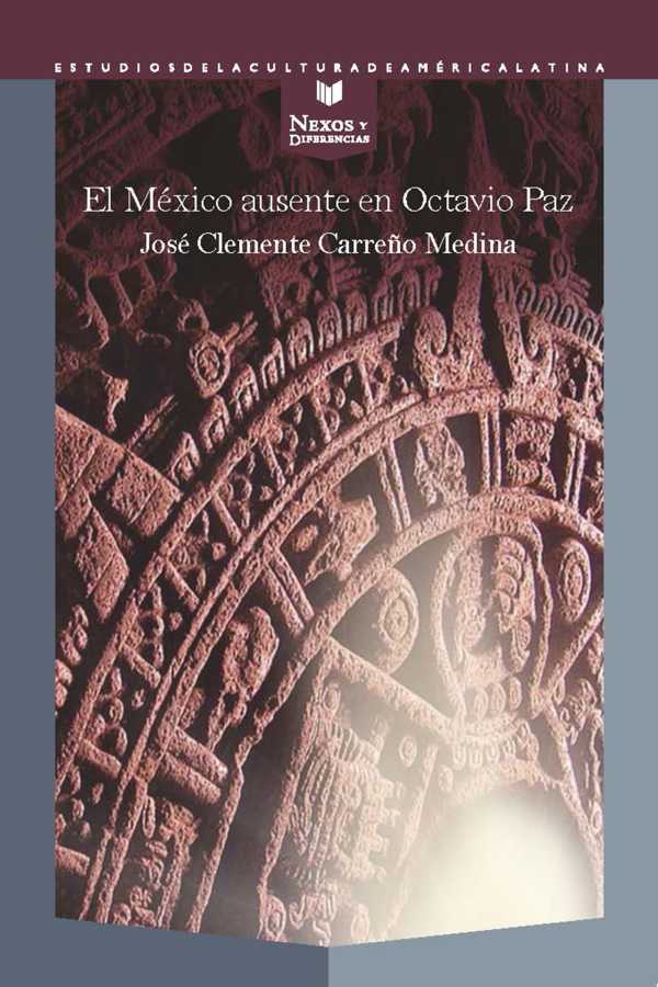 bw-el-meacutexico-ausente-en-octavio-paz-iberoamericana-editorial-vervuert-9783964569455