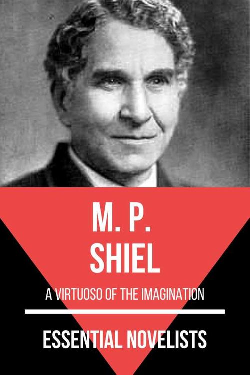 Essential Novelists M P Shiel
