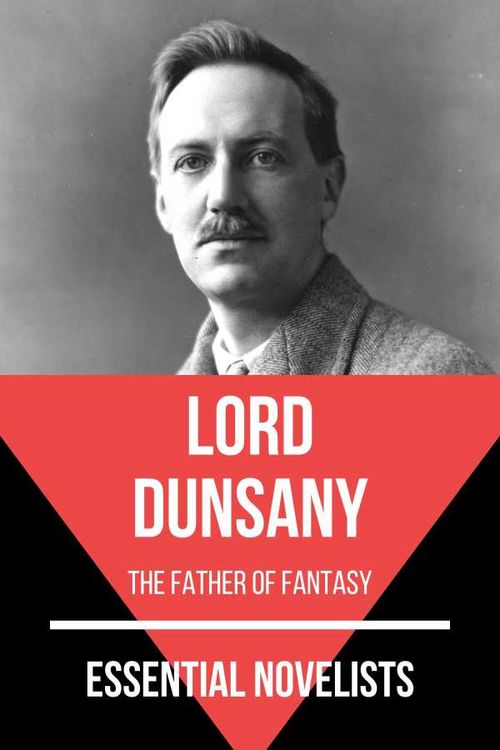 Essential Novelists Lord Dunsany