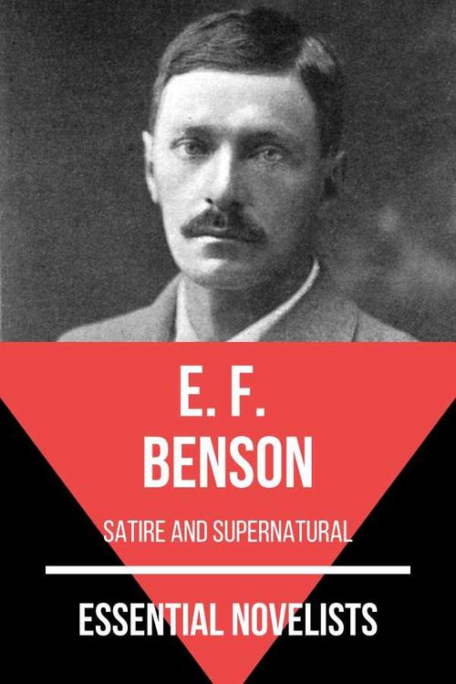 Essential Novelists E F Benson