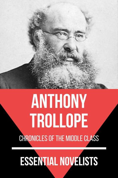 Essential Novelists Anthony Trollope