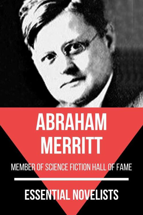 Essential Novelists Abraham Merritt