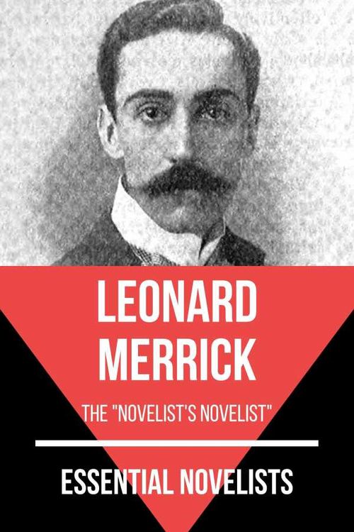 Essential Novelists Leonard Merrick
