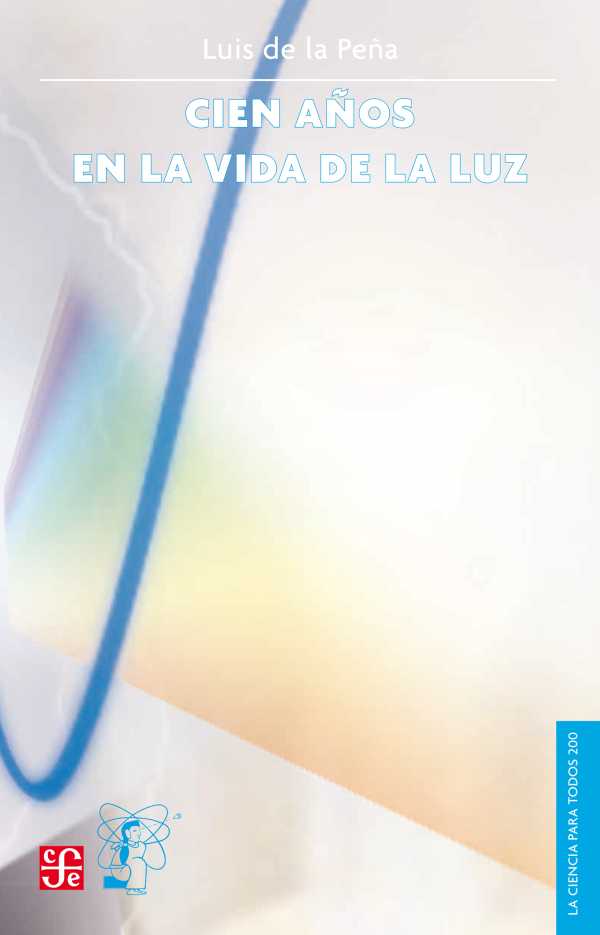 bw-cien-antildeos-en-la-vida-de-la-luz-fondo-de-cultura-econmica-9786071603425