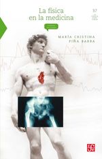 bw-la-fiacutesica-en-la-medicina-fondo-de-cultura-econmica-9786071603784