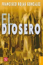 bw-el-diosero-fondo-de-cultura-econmica-9786071604750