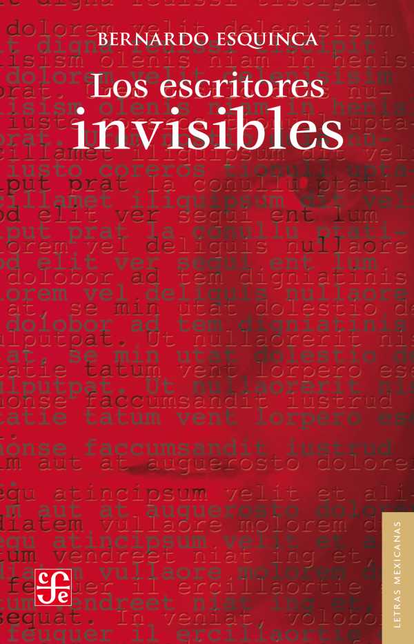 bw-los-escritores-invisibles-fondo-de-cultura-econmica-9786071604972