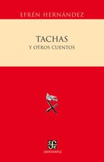 bw-tachas-y-otros-cuentos-fondo-de-cultura-econmica-9786071606600