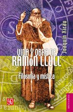 bw-vida-y-obra-de-ramoacuten-llull-fondo-de-cultura-econmica-9786071609137