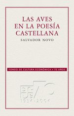 bw-las-aves-en-la-poesiacutea-castellana-fondo-de-cultura-econmica-9786071611581
