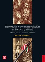 bw-revolucioacuten-y-contrarrevolucioacuten-en-meacutexico-y-el-peruacute-fondo-de-cultura-econmica-9786071612526