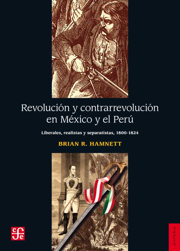 bw-revolucioacuten-y-contrarrevolucioacuten-en-meacutexico-y-el-peruacute-fondo-de-cultura-econmica-9786071612526