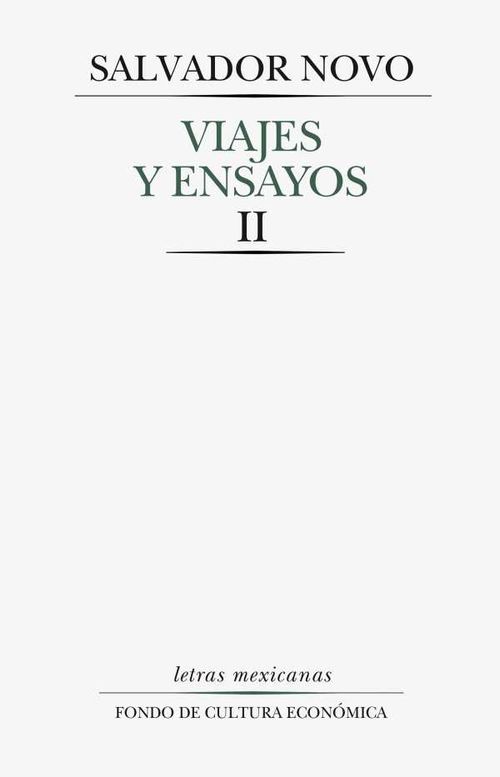 Viajes y ensayos II