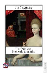 bw-la-duquesa-bien-vale-una-misa-fondo-de-cultura-econmica-9786071618689