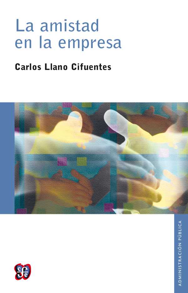 bw-la-amistad-en-la-empresa-fondo-de-cultura-econmica-9786071621443