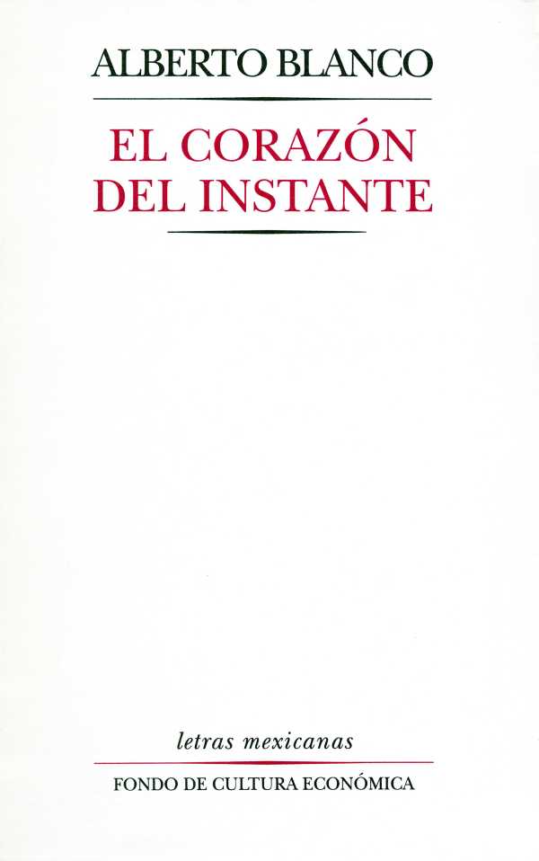 bw-el-corazoacuten-del-instante-fondo-de-cultura-econmica-9786071622549
