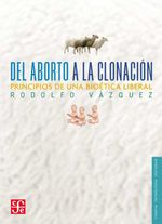 bw-del-aborto-a-la-clonacioacuten-fondo-de-cultura-econmica-9786071632371