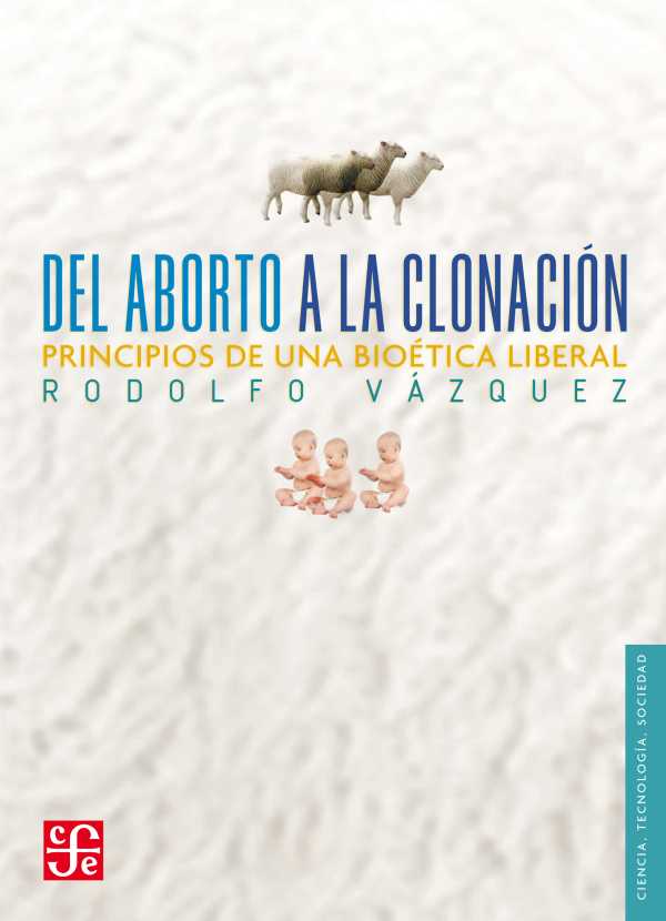 bw-del-aborto-a-la-clonacioacuten-fondo-de-cultura-econmica-9786071632371