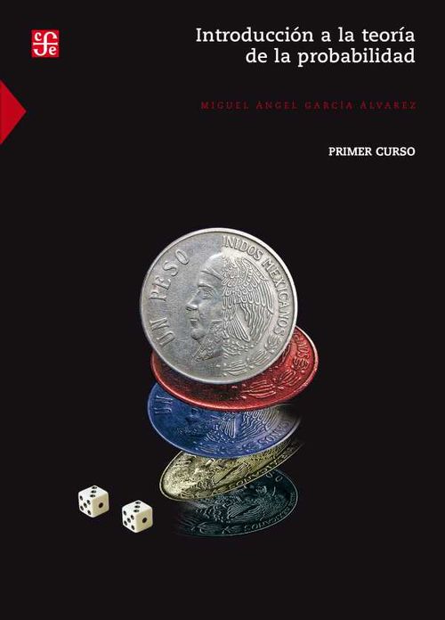 Introducción a la teoría de la probabilidad I Primer curso