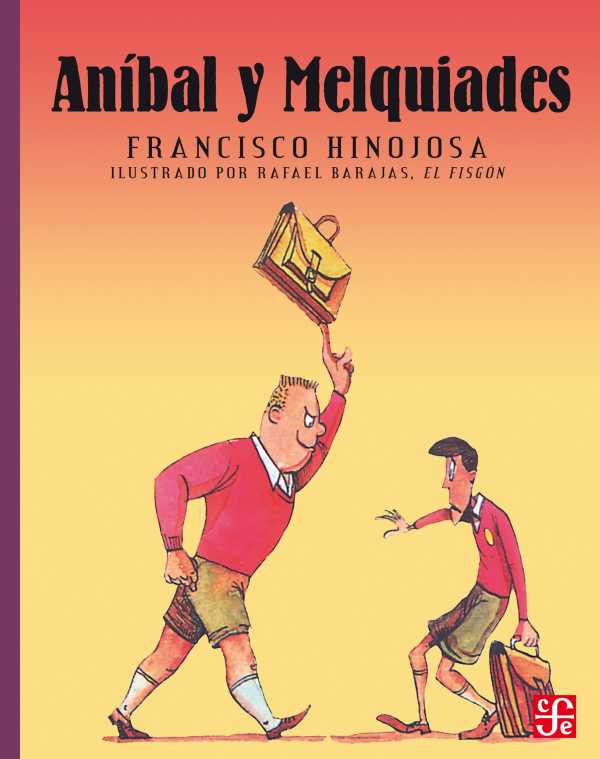 bw-aniacutebal-y-melquiades-fondo-de-cultura-econmica-9786071634092