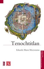 bw-tenochtitlan-fondo-de-cultura-econmica-9786071640499