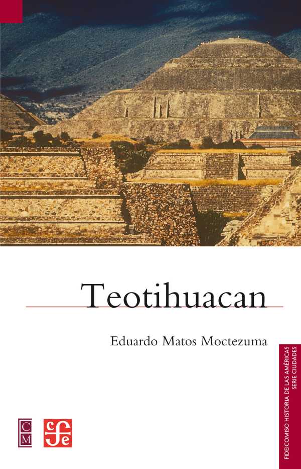 bw-teotihuacan-fondo-de-cultura-econmica-9786071640505