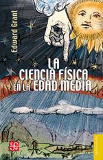 bw-la-ciencia-fiacutesica-en-la-edad-media-fondo-de-cultura-econmica-9786071644800