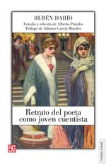 bw-retrato-del-poeta-como-joven-cuentista-fondo-de-cultura-econmica-9786071646507