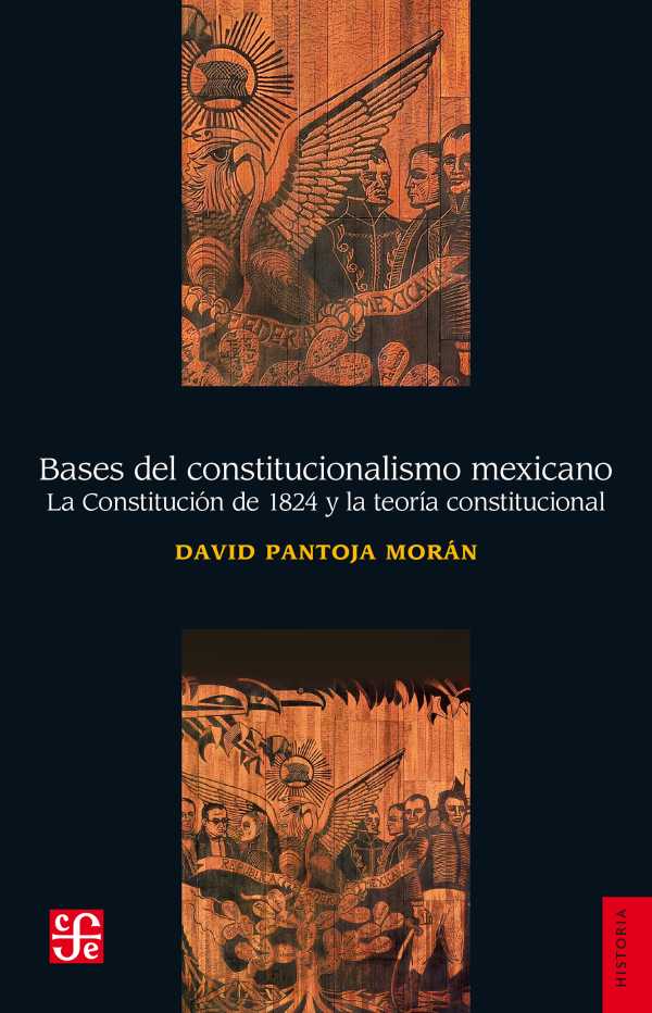 bw-bases-del-constitucionalismo-mexicano-fondo-de-cultura-econmica-9786071649386