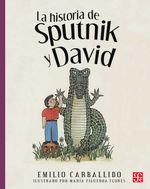 bw-la-historia-de-sputnik-y-david-fondo-de-cultura-econmica-9786071649508