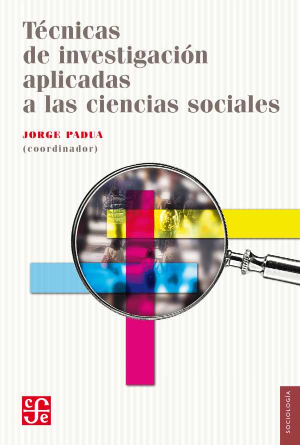 bw-teacutecnicas-de-investigacioacuten-aplicadas-a-las-ciencias-sociales-fondo-de-cultura-econmica-9786071650160