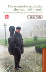 bw-mis-recorridos-musicales-alrededor-del-mundo-fondo-de-cultura-econmica-9786071650962