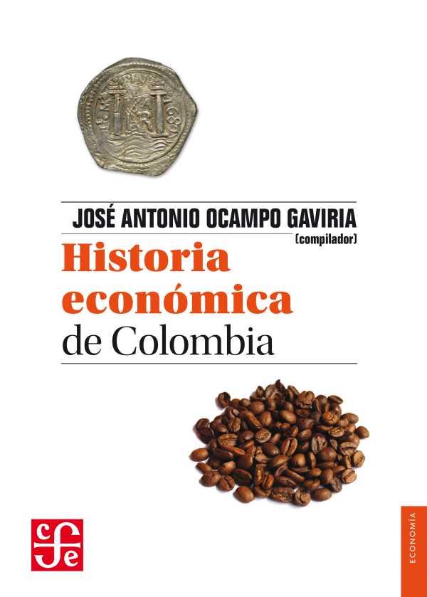 bw-historia-econoacutemica-de-colombia-fondo-de-cultura-econmica-9786071651105