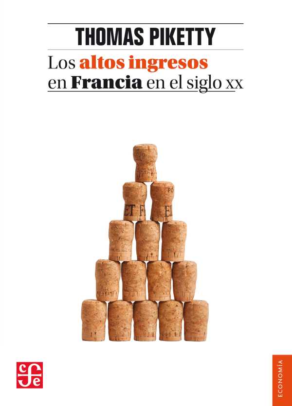 bw-los-altos-ingresos-en-francia-en-el-siglo-xx-fondo-de-cultura-econmica-9786071654717