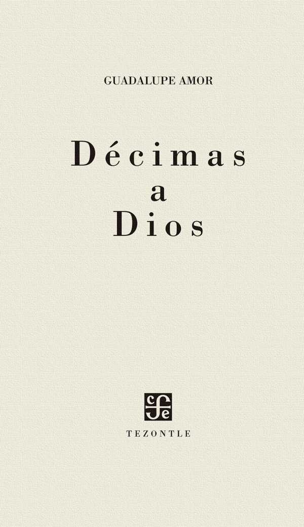 bw-deacutecimas-a-dios-fondo-de-cultura-econmica-9786071658128