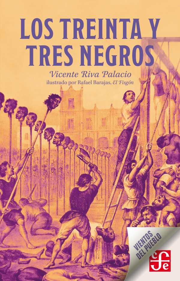 bw-los-treinta-y-tres-negros-fondo-de-cultura-econmica-9786071664228