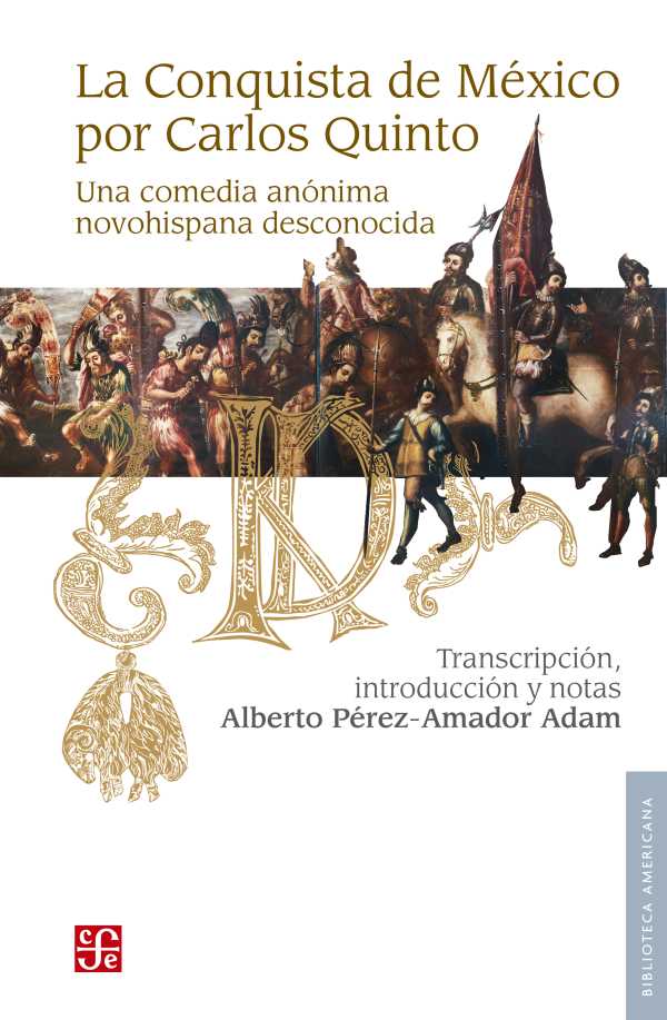 bw-la-conquista-de-meacutexico-por-carlos-quinto-fondo-de-cultura-econmica-9786071666130