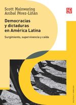 bw-democracias-y-dictaduras-en-ameacuterica-latina-fondo-de-cultura-econmica-9786071668998