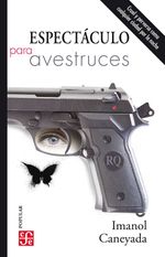 bw-espectaacuteculo-para-avestruces-fondo-de-cultura-econmica-9786071669735