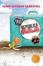bw-repuacuteblica-mutante-ediciones-sm-9786072410763